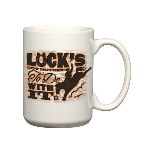 PRORODEO Luck's Got Nothin' To Do With It Mug - Front View